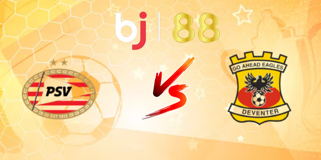nhan dinh psv eindhoven vs go ahead eagles 6